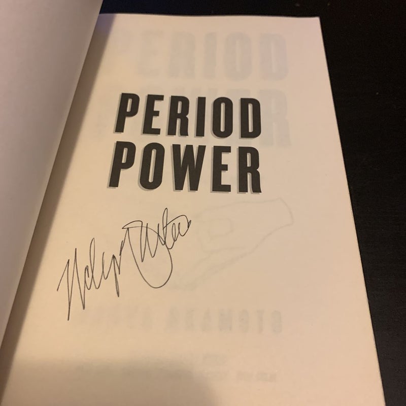 Period Power - SIGNED