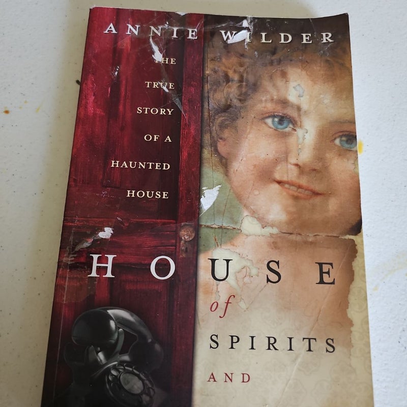 House of spirits and whispers