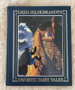 Greg Hilderbrant’s Favorite Fairy Tales