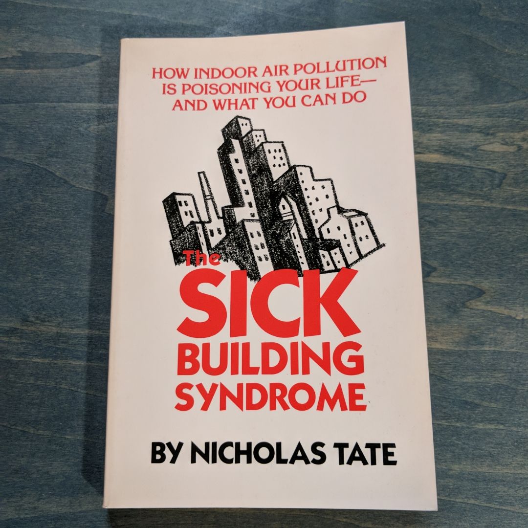 The Sick Building Syndrome