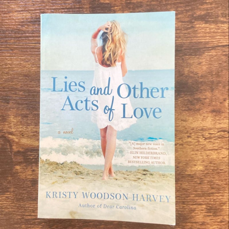Lies and Other Acts of Love