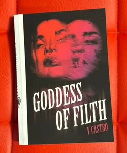 Goddess of Filth