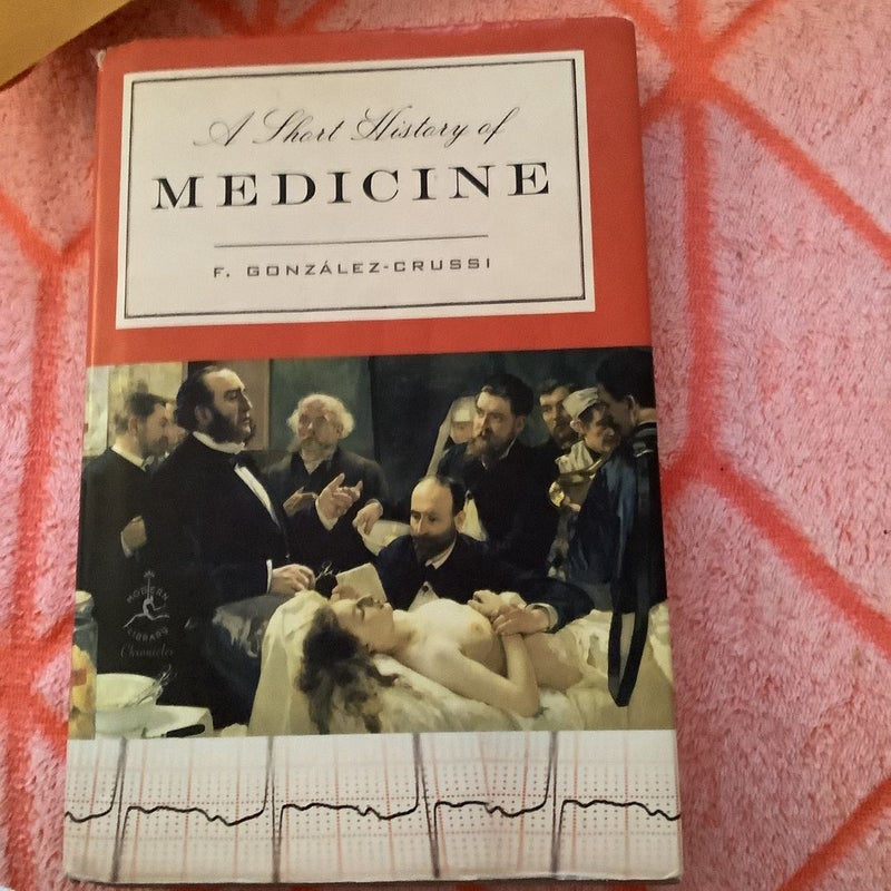 A Short History of Medicine