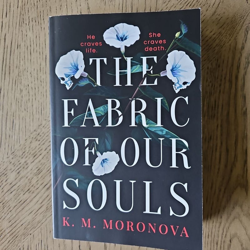 The Fabric of Our Souls