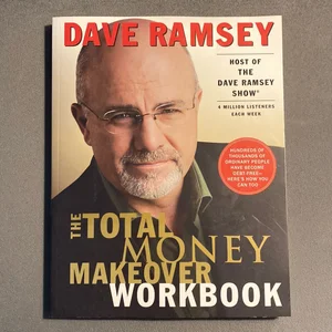 The Total Money Makeover Workbook: Classic Edition