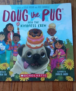 Doug the Pug and the Kindness Crew