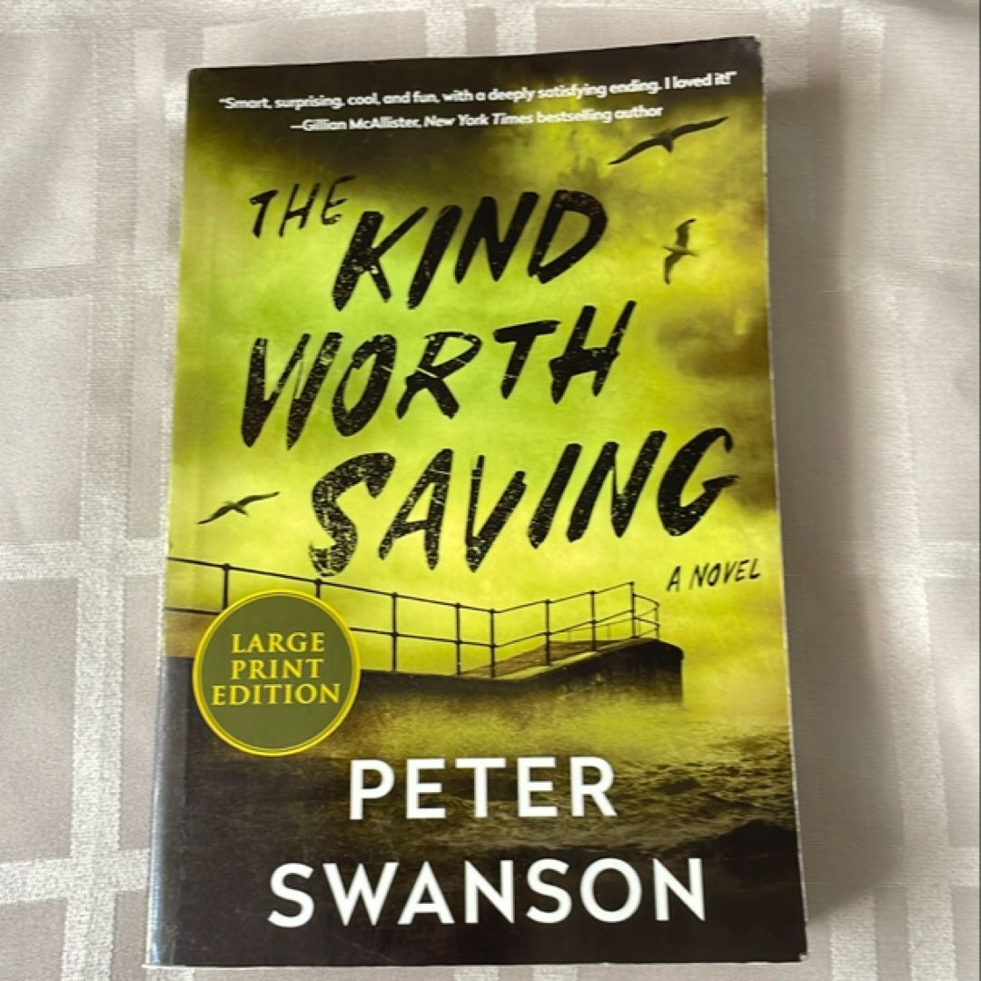 The Kind Worth Saving