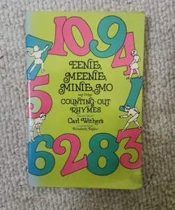 Eenie-Meenie-Minie-Mo and Other Counting-Out Rhymes