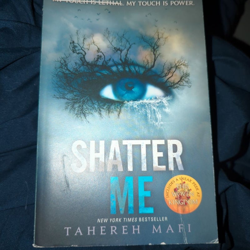 Shatter Me