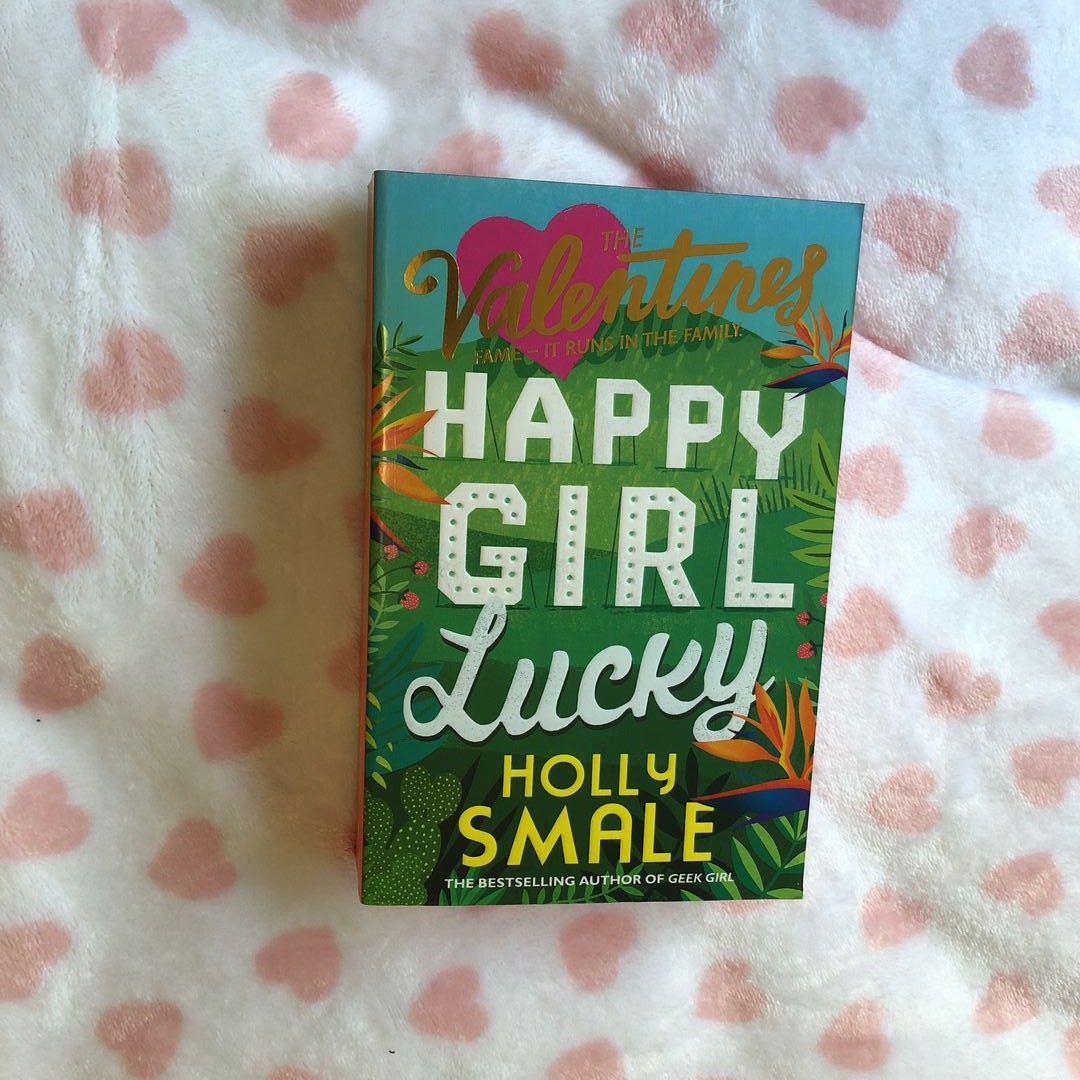 Happy Girl Lucky (the Valentines, Book 1)