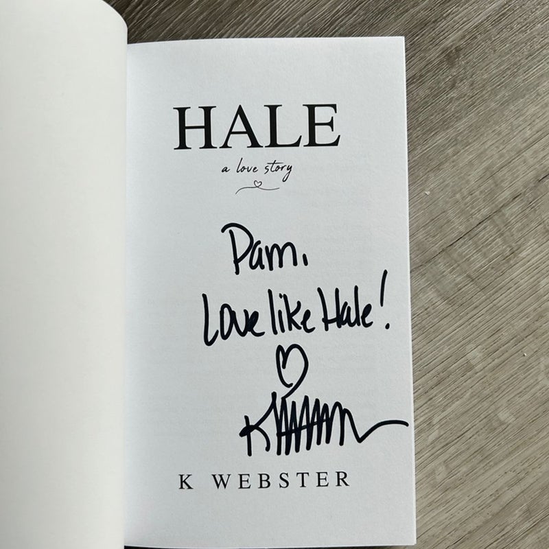 Hale - Signed Copy