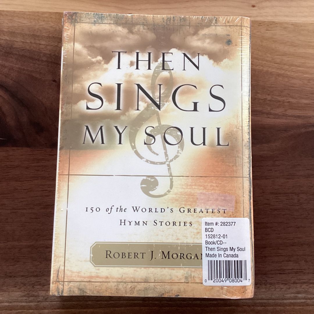 Then Sings My Soul