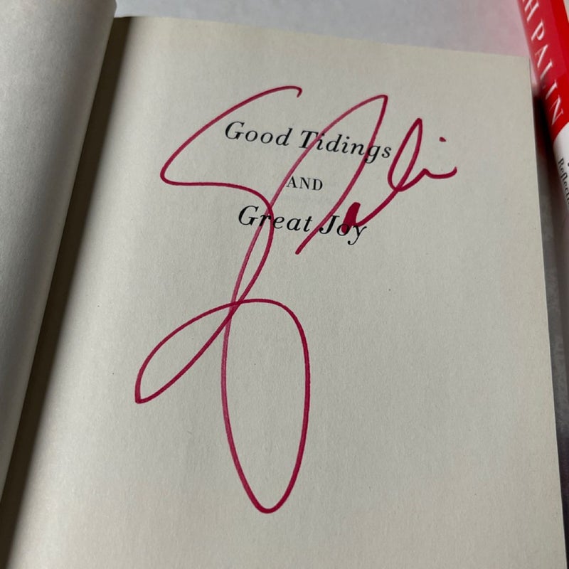 Good Tidings and Great Joy (autographed)and America by Heart