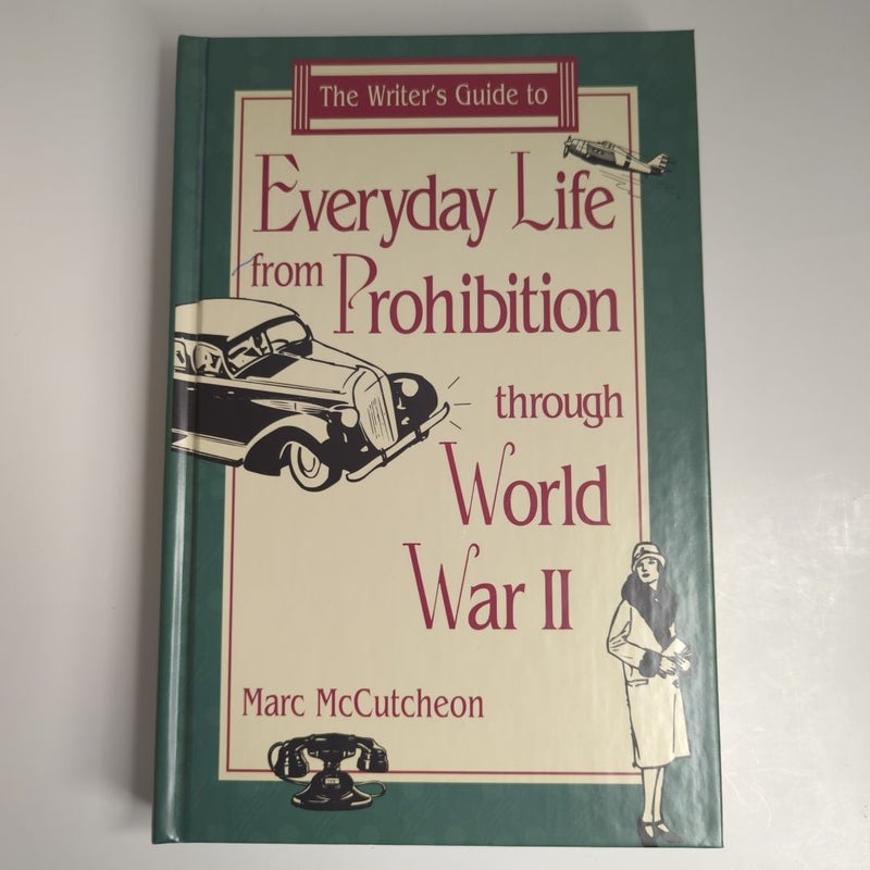 Everyday Life from Prohibition to World War II