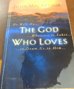 The God Who Loves