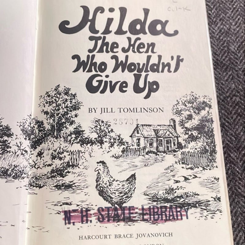 Hilda The Hen Who Wouldn't Give Up