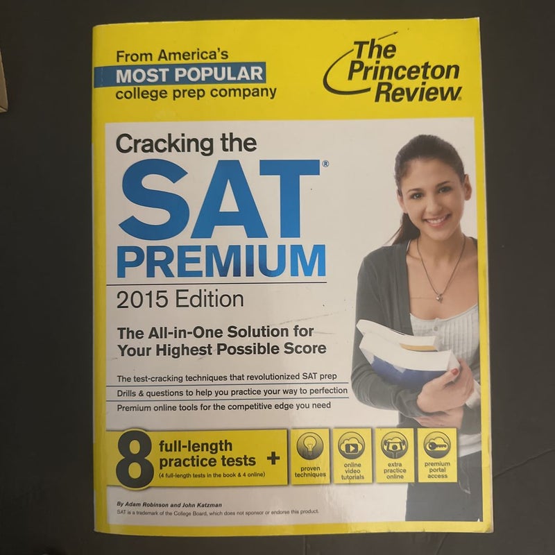 Cracking the SAT Premium Edition with 8 Practice Tests 2015