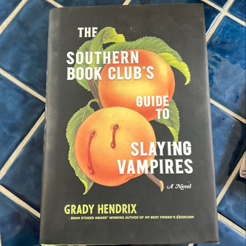 The Southern Book Club's Guide to Slaying Vampires