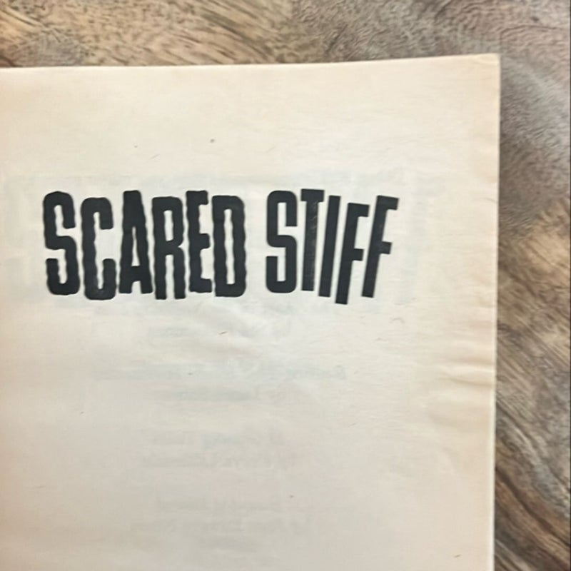 Scared Stiff (First Edition)