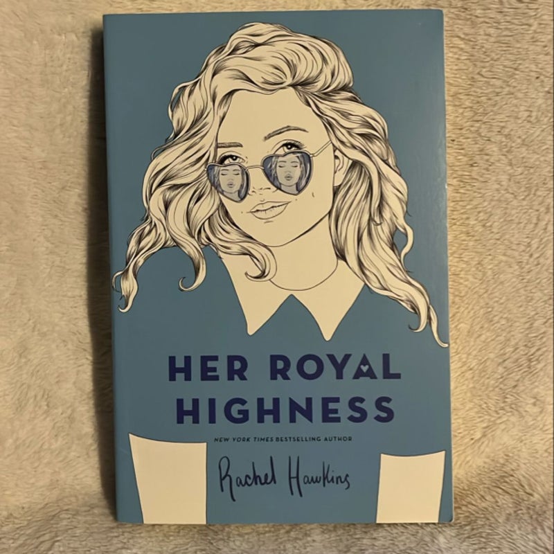 Her Royal Highness
