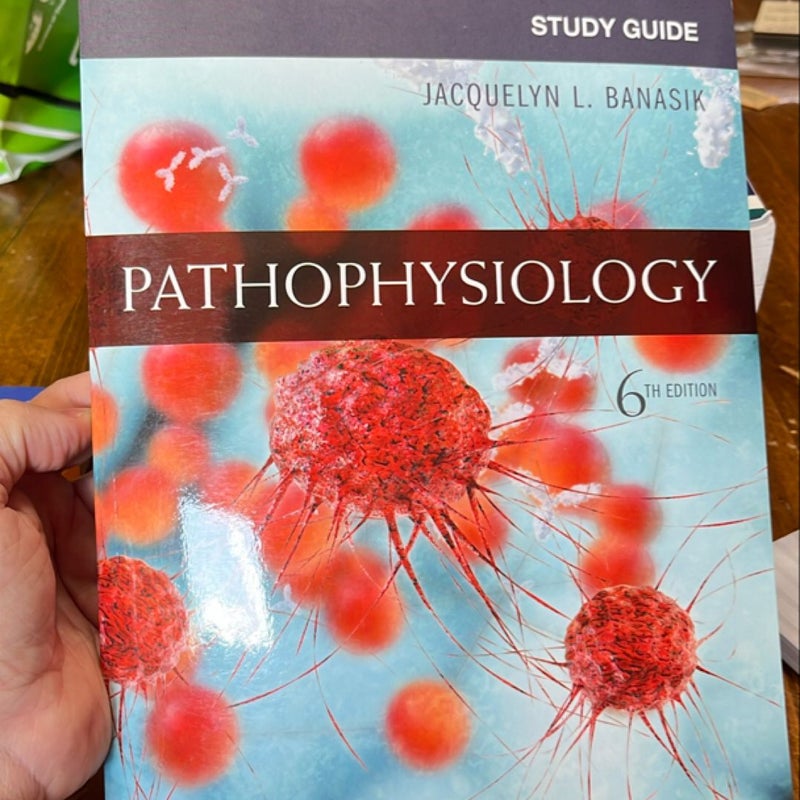 Study Guide for Pathophysiology