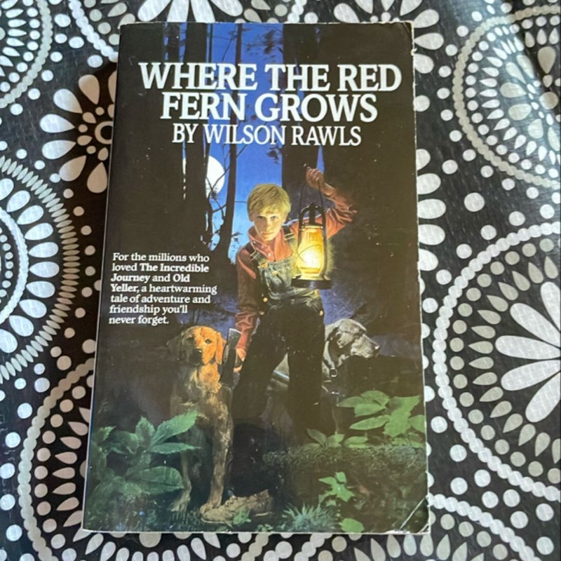 Where the Red Fern Grows