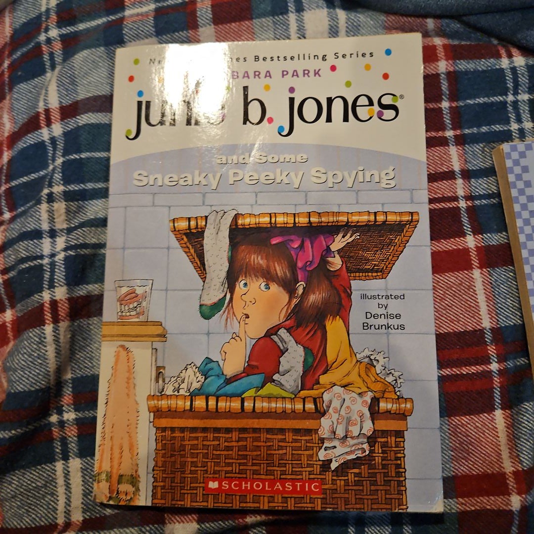 Junie B. Jones and Some Sneaky Peeky Spying