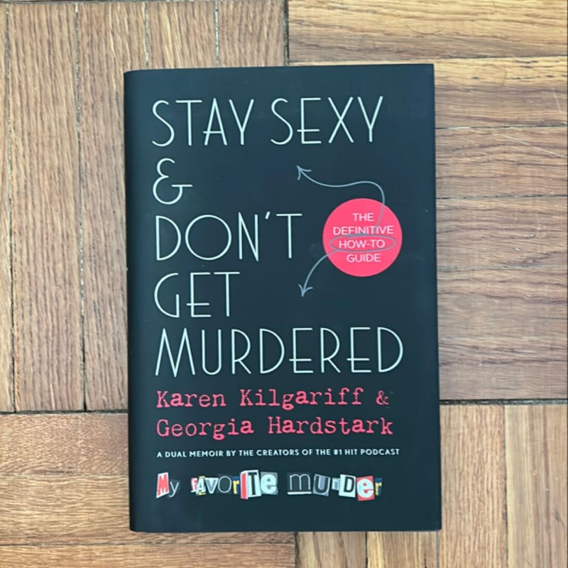 Stay Sexy and Don't Get Murdered