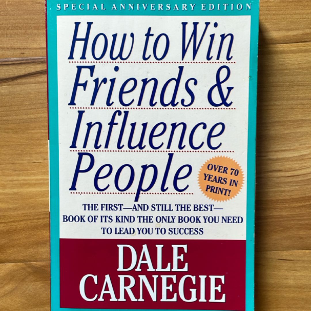How to Win Friends and Influence People