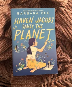 Haven Jacobs Saves the Planet