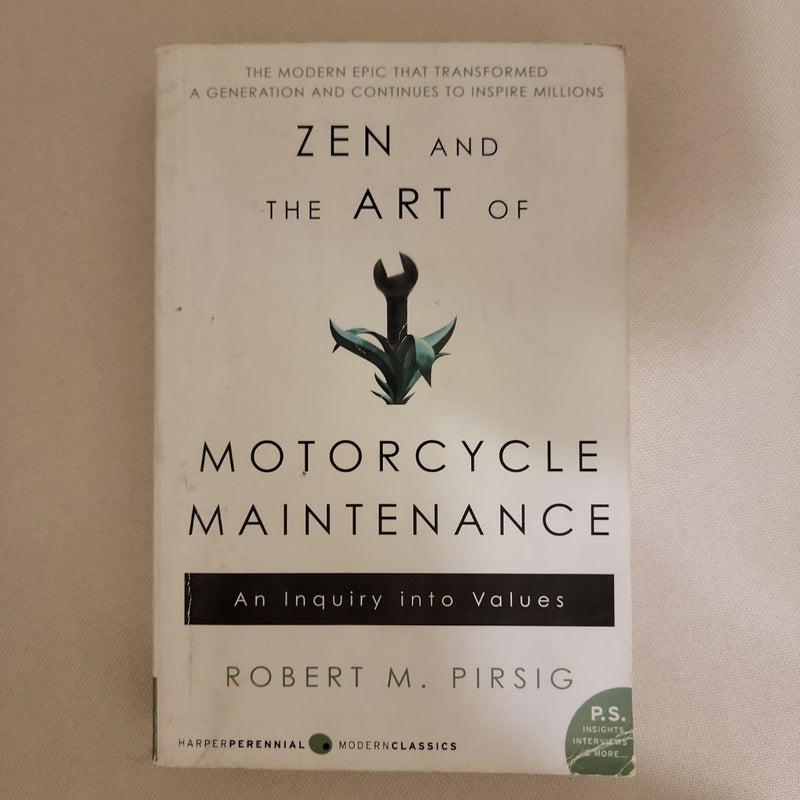 Zen and the Art of Motorcycle Maintenance