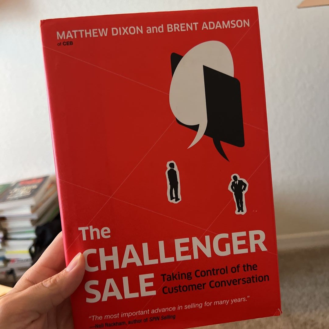 The Challenger Sale: Taking Control of by Dixon, Matthew