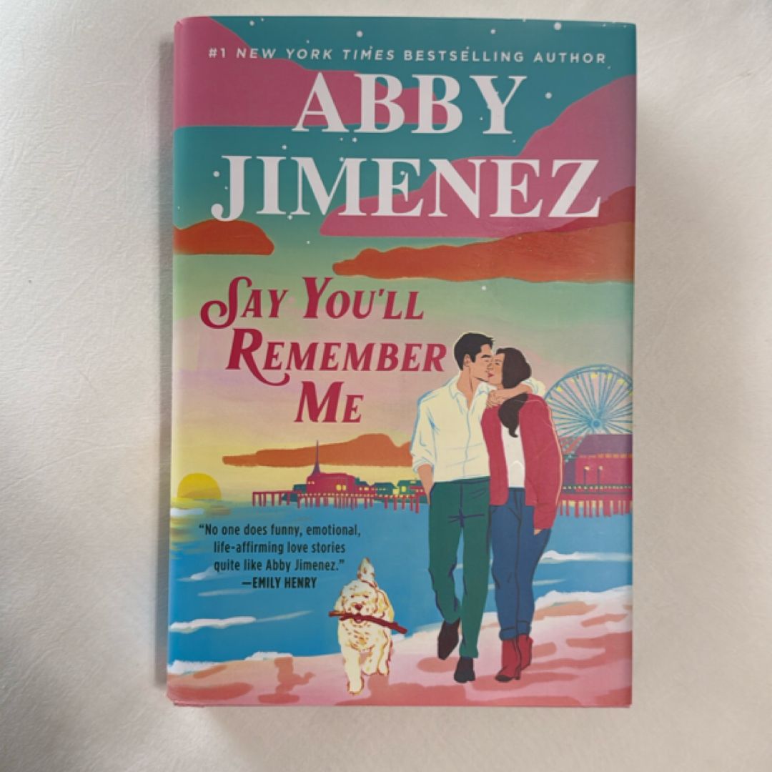 Say You’ll Remember Me