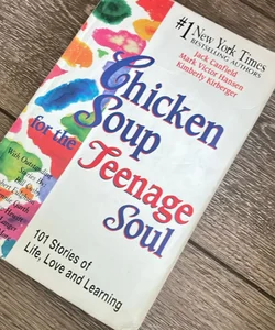 Chicken Soup for the Teenage Soul