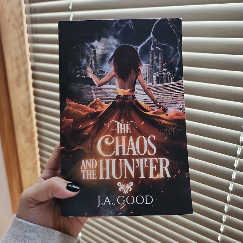 *SIGNED* The Chaos and the Hunter