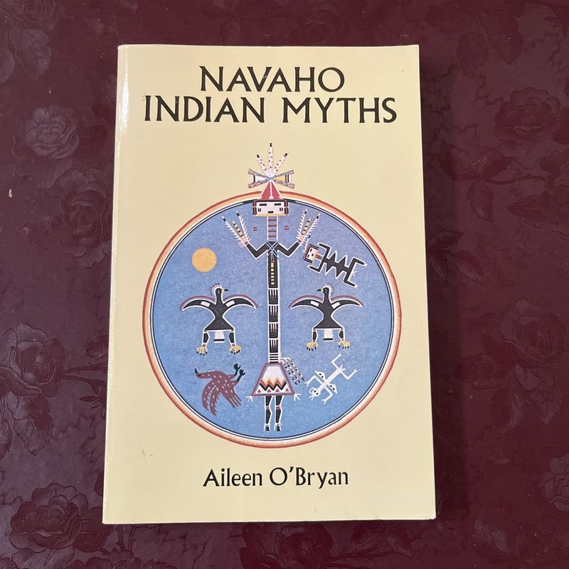 Navaho Indian Myths