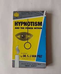 Hypnotism and The power within