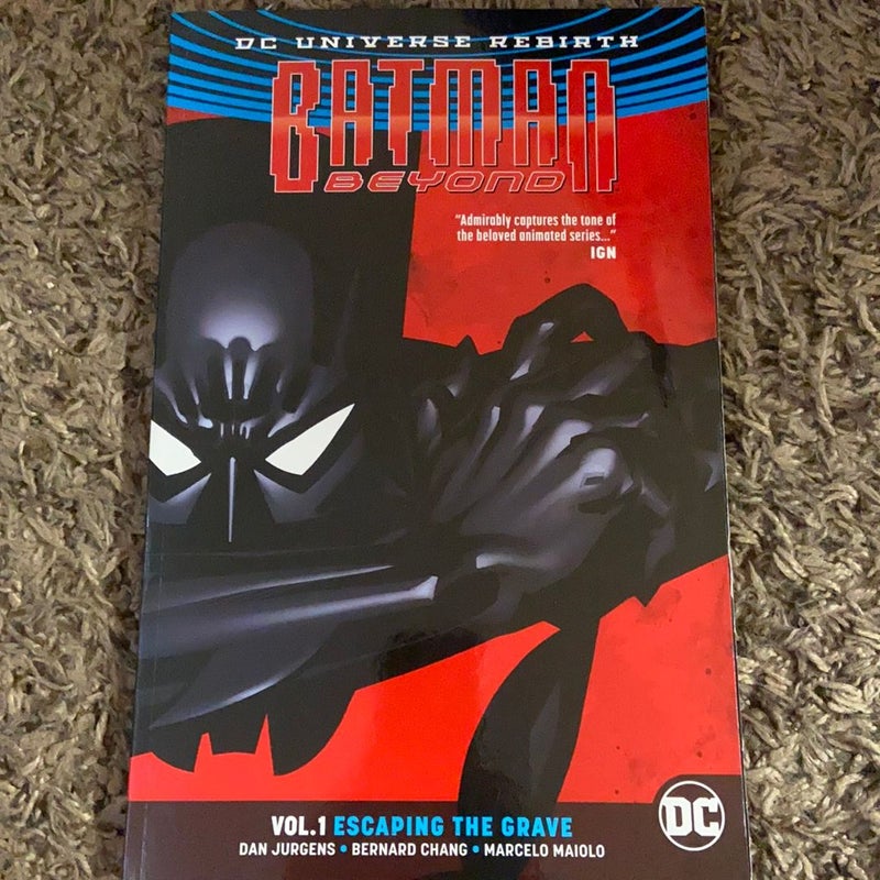 Batman Beyond Vol. 1: Escaping the Grave (Rebirth)