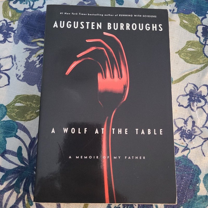 A Wolf at the Table