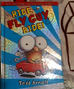 Ride, Fly Guy, Ride!