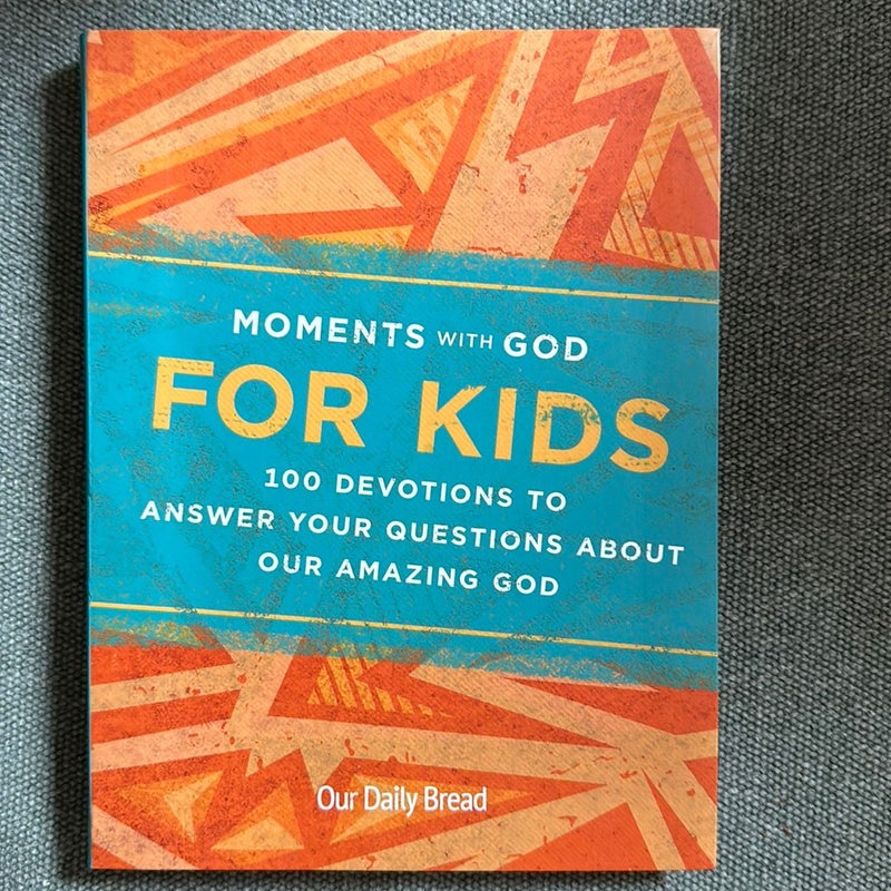 Moments with God for Kids