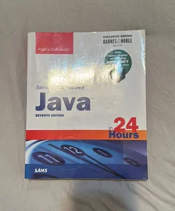Java in 24 Hours, Sams Teach Yourself (Covering Java 8), Barnes and Noble Exclusive Edition