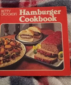 Betty Crocker's Hamburger Cookbook