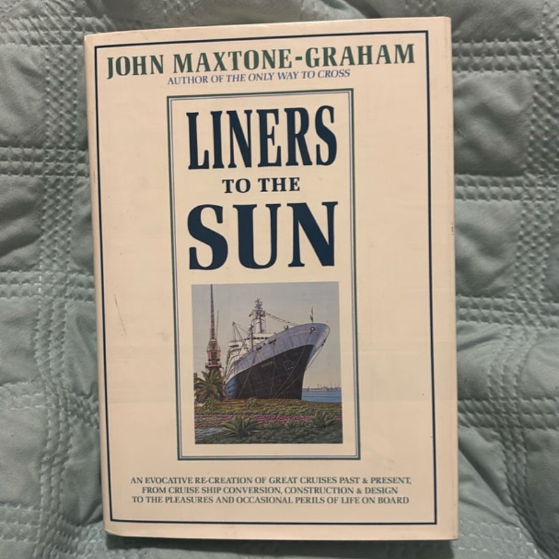 Liners to the Sun