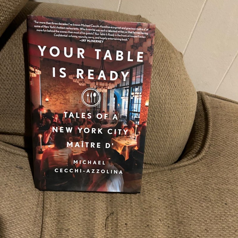 Your Table Is Ready: Tales of by Cecchi-Azzolina, Michael