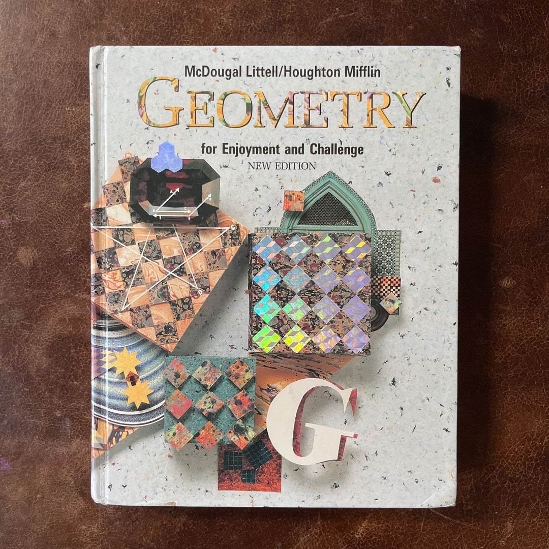 Geometry for Enjoyment and Challenge