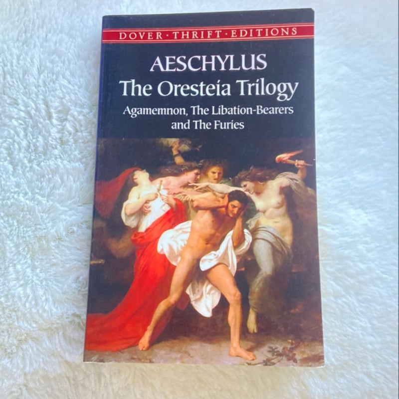 The Oresteia Trilogy