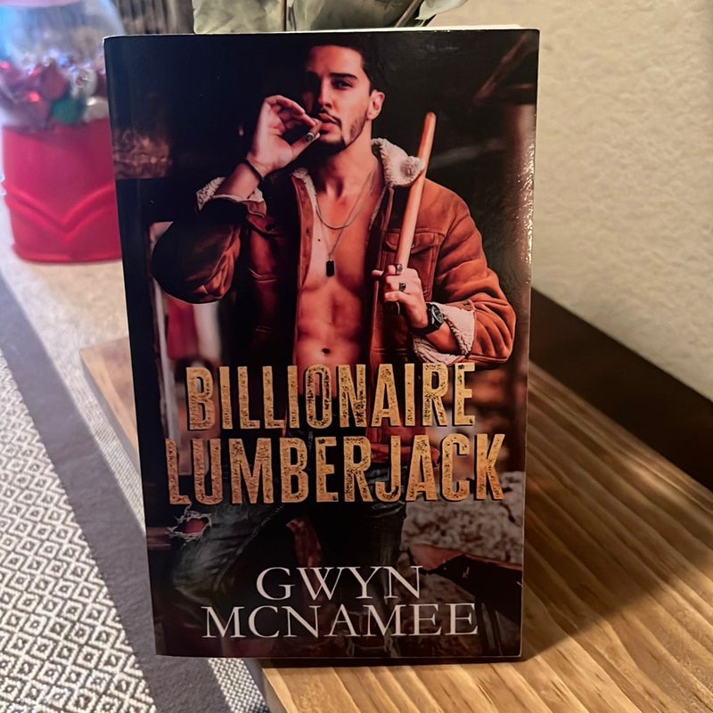 Billionaire Lumberjack (autographed)