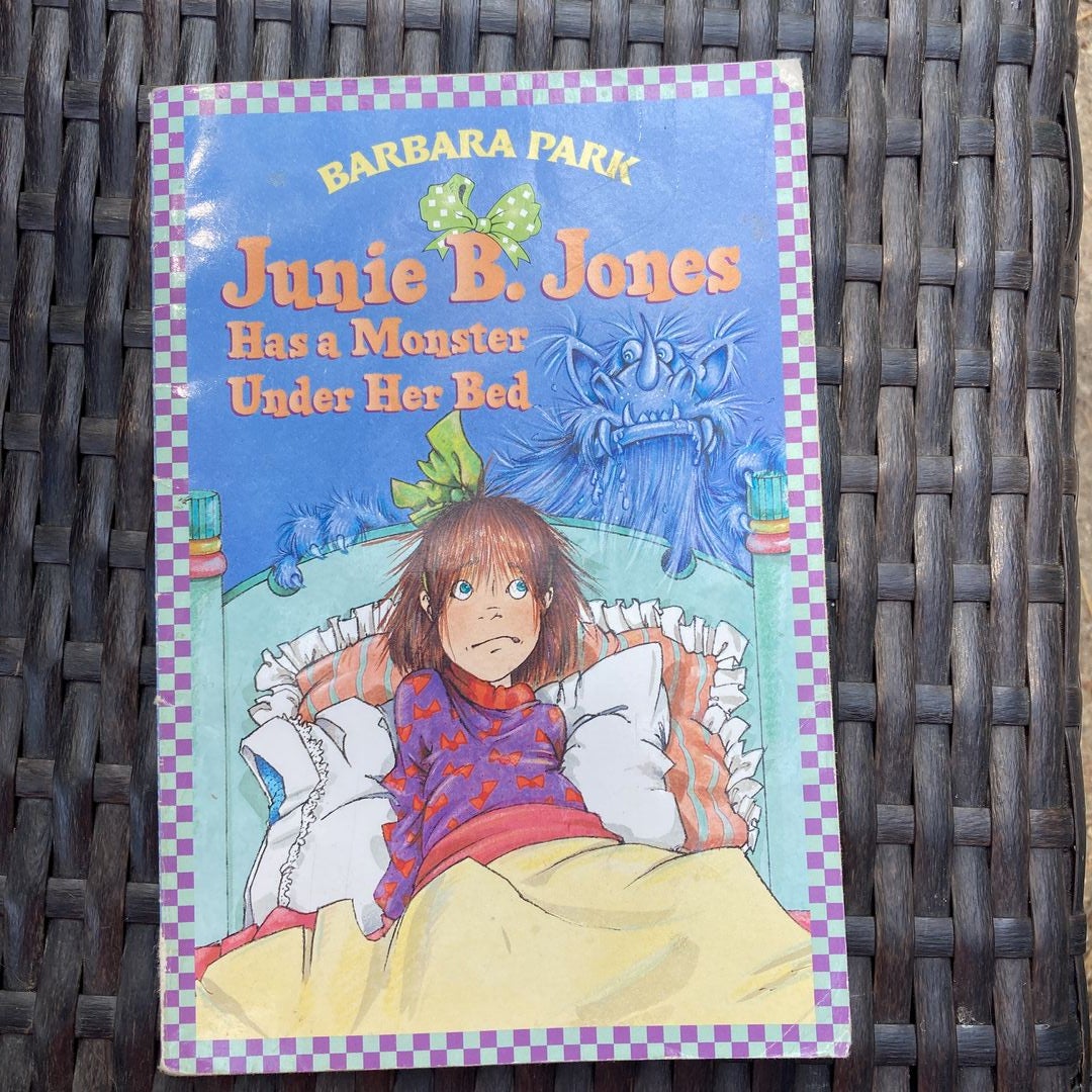 Junie B. Jones #8: Junie B. Jones Has a Monster under Her Bed