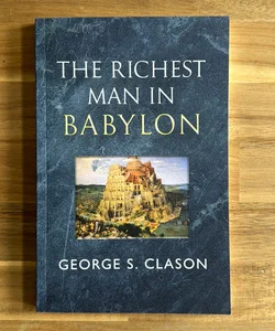 The Richest Man in Babylon - the Original 1926 Classic (Reader's Library Classics)